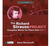 The Richard Strauss project - Intégrale des oeuvres pour piano (Volume 1)