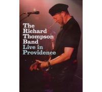 The Richard Thompson Band - Live in Providence [DVD]