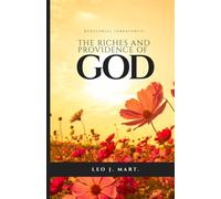 The Riches and Providence of God (Jesus Speaks About)