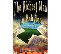 The Richest Man in Babylon: Now Revised and Updated for the 21st Century