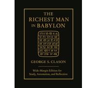 The Richest Man in Babylon: Wide Margin Edition for Study, Annotation, and Reflection