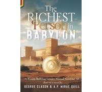 The Richest Person in Babylon: A Gender Neutral Revamp of a Classic Novel