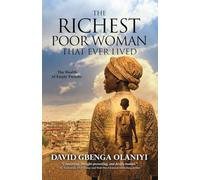 The Richest Poor Woman That Ever Lived