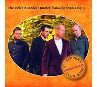 The Rick Hollander Quartet - Sgt.Pepper's Lonely Hearts Club Band