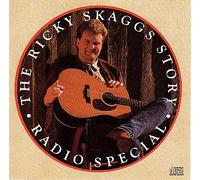 The Ricky Skaggs Story