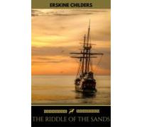 The Riddle Of The Sands (golden Deer Classics) (ebook)