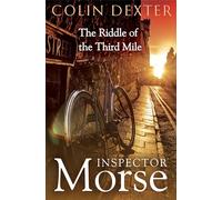 The Riddle of the Third Mile (Inspector Morse Mysteries, 6)