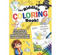 The Riddles Coloring Book for Kids!: Get Smarter by Filling The Puzzle With Colors For Ages 3 to 6 (Lecca's Riddles for Kids)