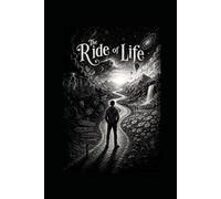 The Ride of Life: Spirituality Personal Growth