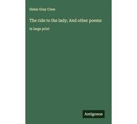 The ride to the lady; And other poems: in large print
