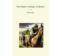 The Rider in Khaki: A Novel (Classic Books)