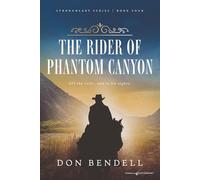 The Rider of Phantom Canyon: 4 (Strongheart)