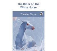 The Rider on the White Horse