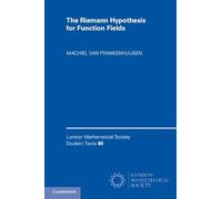 The Riemann Hypothesis for Function Fields: Frobenius Flow And Shift Operators: 80 (London Mathematical Society Student Texts, Series Number 80)