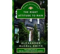 The Right Attitude to Rain (Isabel Dalhousie Series)