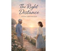 The Right Distance: An Age Gap Romance: 1 (The Age Between Us Series)