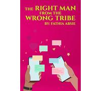 The Right Man from the Wrong Tribe