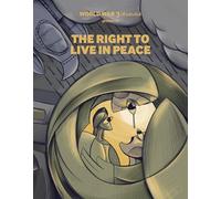 The Right to Live in Peace (World War 3)