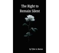 The Right to Remain Silent