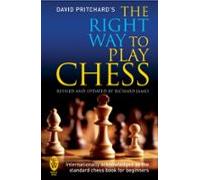 The Right Way To Play Chess (ebook)