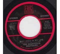 The Righteous Brothers - Unchained Melody / Just Once In My Life
