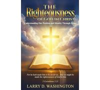 The Righteousness of God in Christ