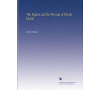 The Rights and the Wrongs of Rhode Island