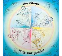 The Rileys - Way Out Yonder