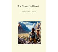 The Rim of the Desert (Classic Books)