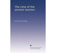 The rime of the ancient mariner