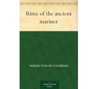 The Rime of the Ancient Mariner