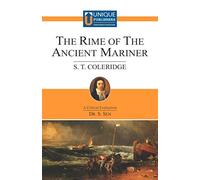 The Rime of the Ancient Mariner - ST Coleridge (A Critical Evaluation by Dr. S Sen)