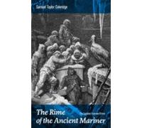 The Rime Of The Ancient Mariner (the Complete Illustrated Edition) (eb