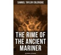 The Rime Of The Ancient Mariner (with Original Illustrations) (ebook)
