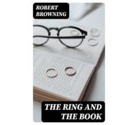 The Ring And The Book (ebook)