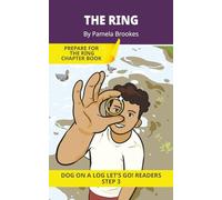 The Ring: Short Decodable Books Prepare Students for Reading DOG ON A LOG Decodable Chapter Books. For Beginning Readers and Students with Dyslexia. (Step 3 -ng, -nk) (DOG ON A LOG Let's GO! Readers)