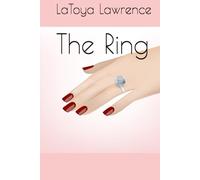 The Ring (Toya’s Chiller Tidbits Volume Two)