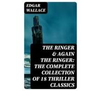 The Ringer & Again The Ringer: The Complete Collection Of 18 Thril