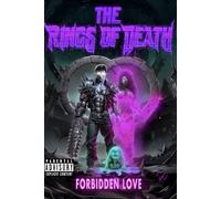The Rings of Death: Forbidden Love