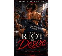 The Riot of Desire