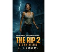 THE RIP-2: STORM RISING