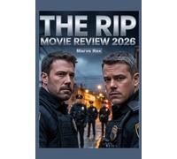 THE RIP Movie Review 2026: An In-Depth Analysis Of Story, Trust, Morality, Modern Crime Thrillers