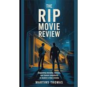 The Rip Movie Review: Unpacking Morality, Tension, and Human Complexity in Modern Crime Cinema