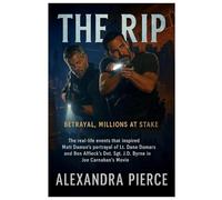 THE RIP: Trust Betrayed, Millions at Stake (The real-life events that inspired Matt Damon’s portrayal of Lt. Dane Dumars and Ben Affleck’s Det. Sgt. ... Carnahan’s Movie). (Crime Movie Collections)