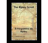 The Ripley Scroll: El Pergamino de Ripley: 7 (LOS LIBROS MAS MISTERIOSOS DEL MUNDO)