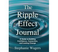 The Ripple Effect Journal