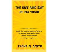 The Rise and Exit of Zia Yusuf: Inside the Transformation of Reform UK and the Man Who Tried to Change British Politics