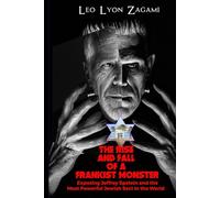 The Rise and Fall of a Frankist Monster: Exposing Jeffrey Epstein and The Most Powerful Jewish Sect in the World