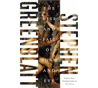 The Rise And Fall Of Adam And Eve