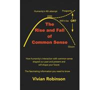 The Rise and Fall of Common Sense